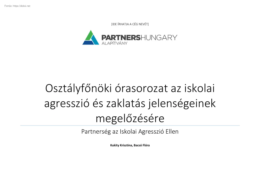 Kukity-Bacsó - Osztályfőnöki órasorozat az iskolai agresszió és zaklatás jelenségeinek