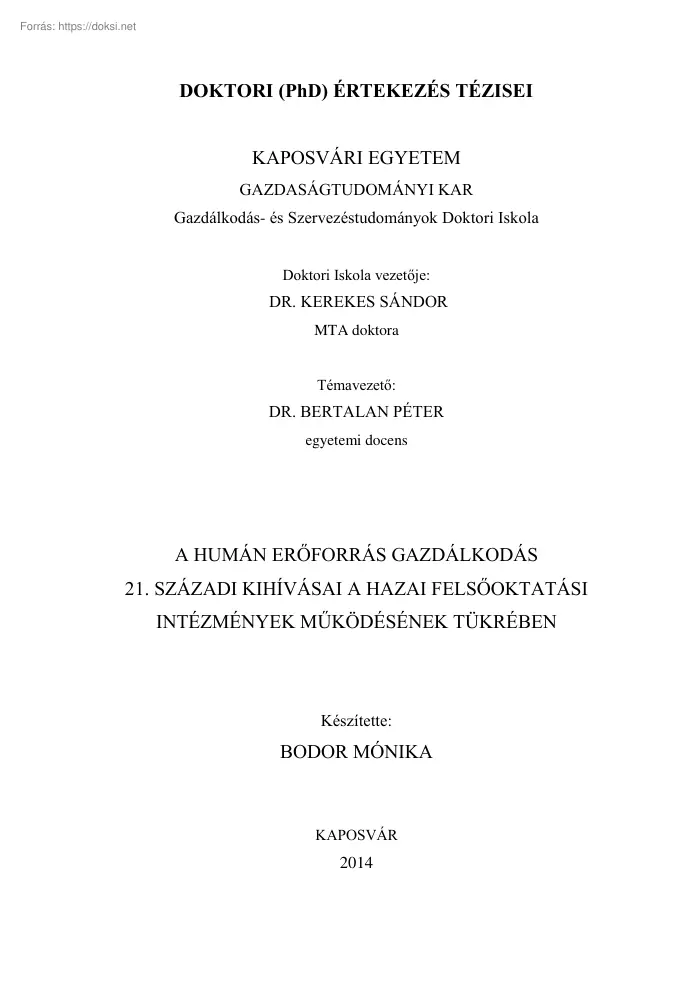 Bodor Mónika - A humán erőforrás gazdálkodás 21, századi kihívásai a hazai felsőoktatási