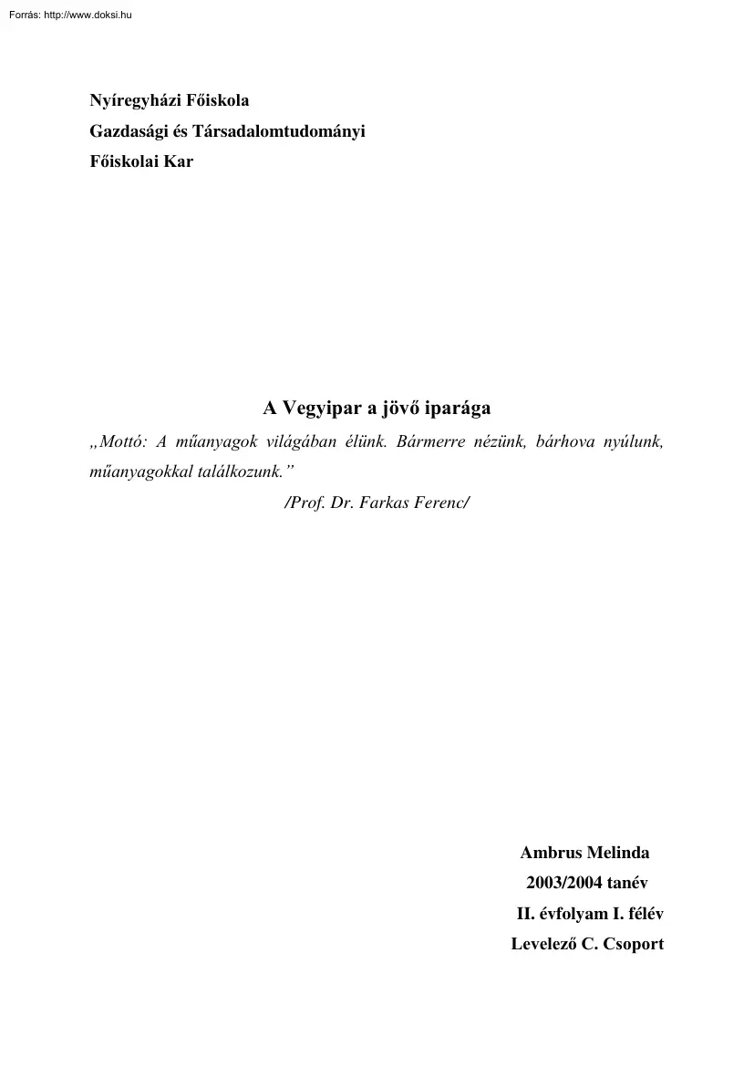 Ambrus Melinda - A Vegyipar a jövő iparága