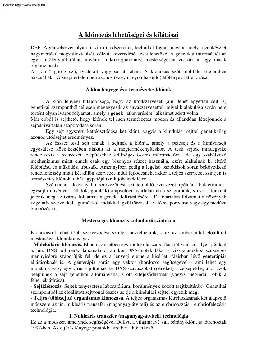 A klónozás lehetőségei és kilátásai