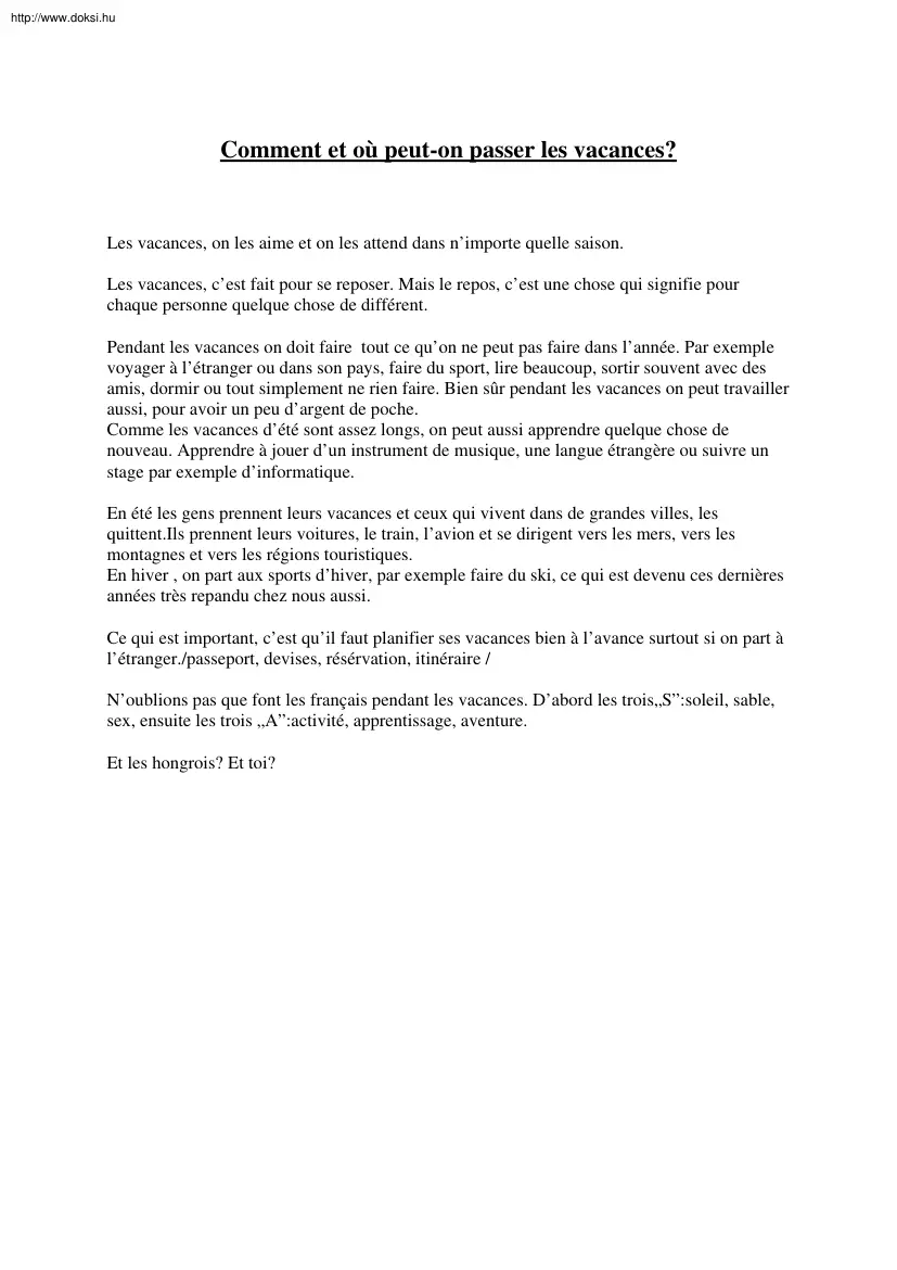 Comment et ou peut-on passer les vacances