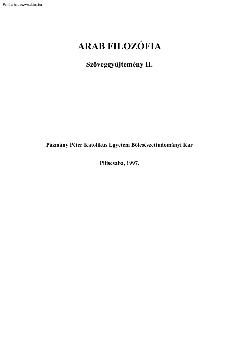 Arab filozófia, szöveggyűjtemény II