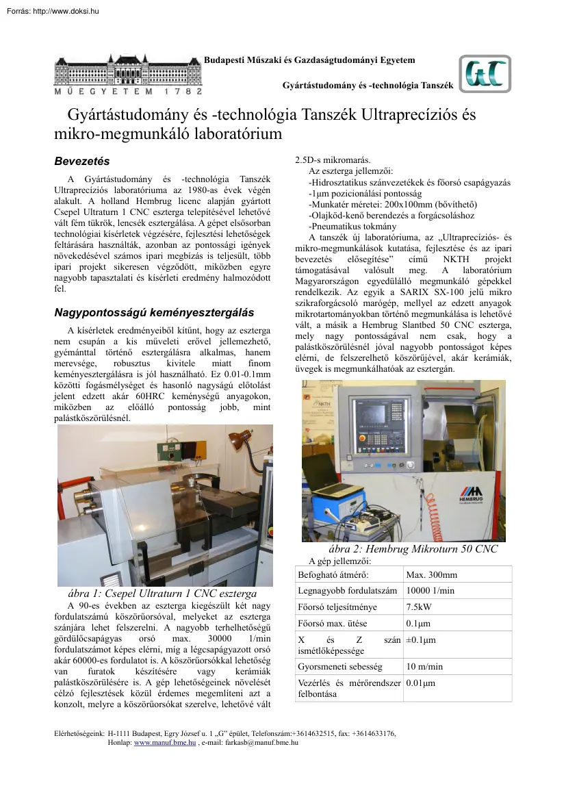 Gyártástudomány és  technológia tanszék ultraprecíziós és mikro megmunkáló laboratórium