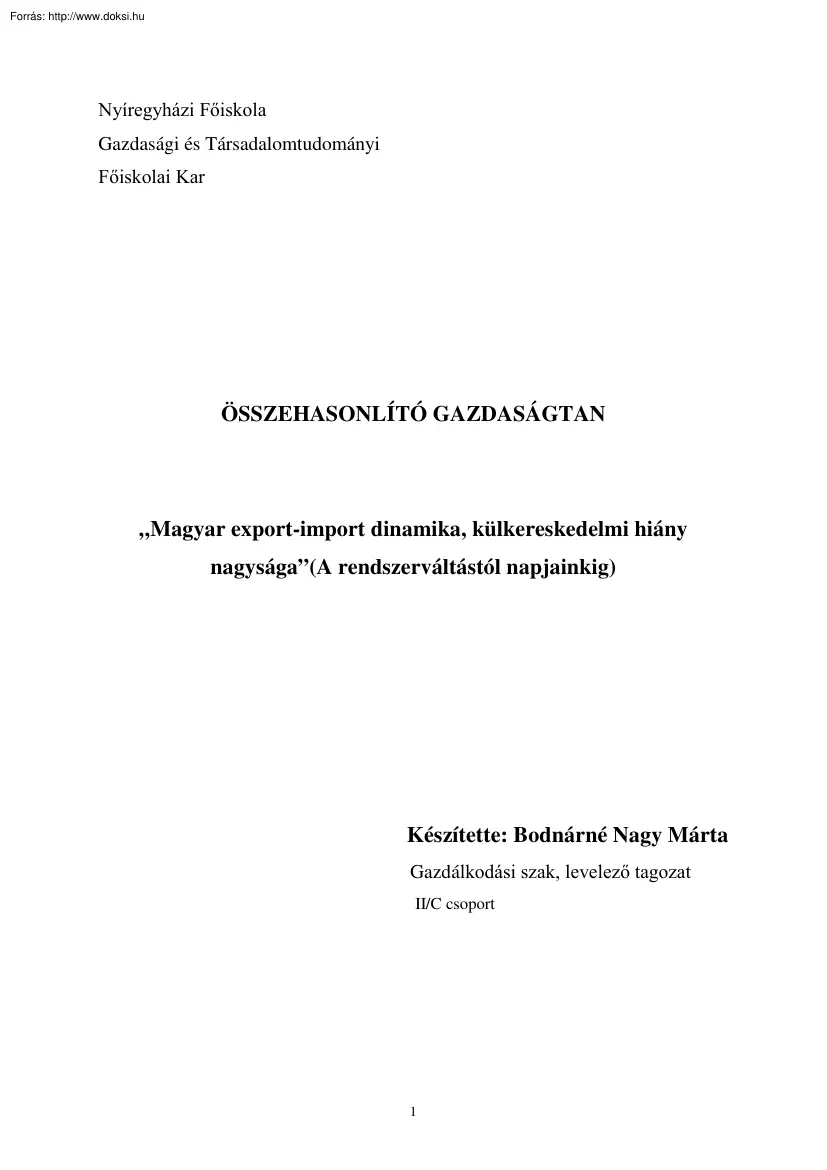 Bodnárné Márta - Magyar export-import dinamika, a külkereskedelmi hiány nagysága