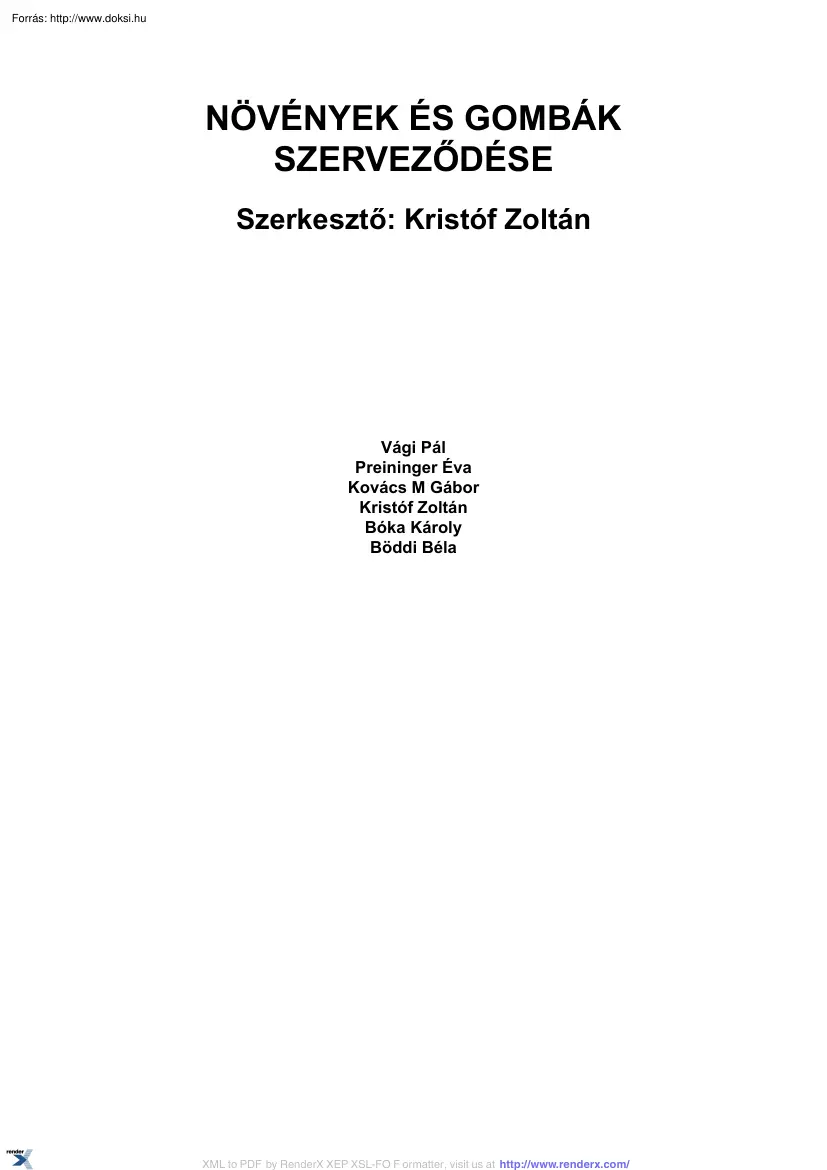 Vági-Preininger - Növények és gombák szerveződése