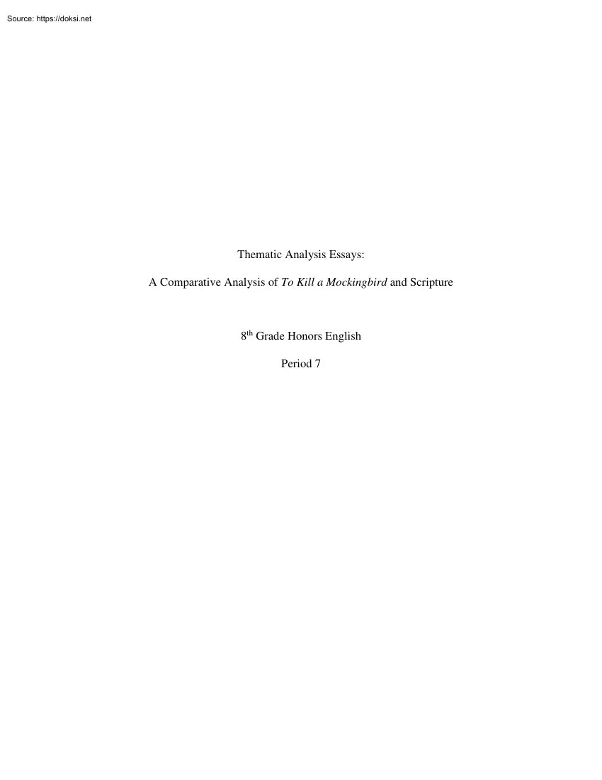 A Comparative Analysis of To Kill a Mockingbird and Scripture, Thematic Analysis Essays, Period 7