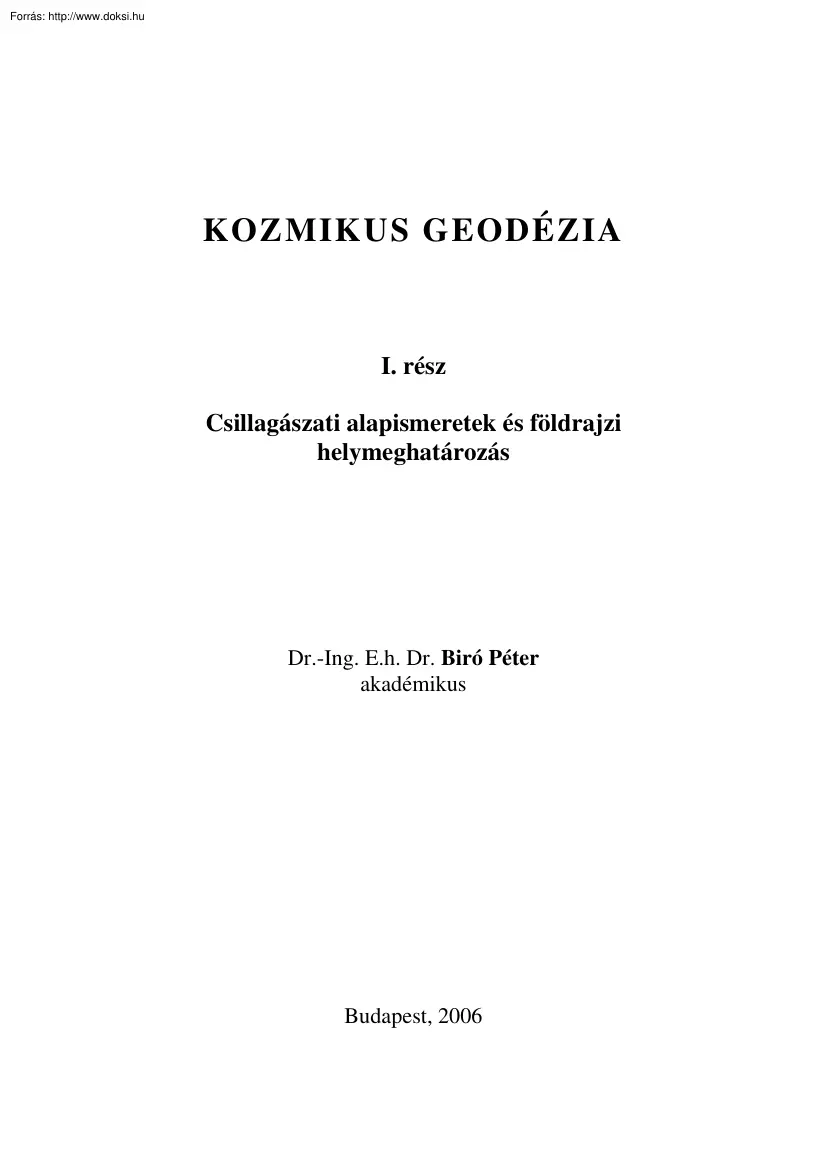 Dr. Bíró Péter - Kozmikus Geodézia I