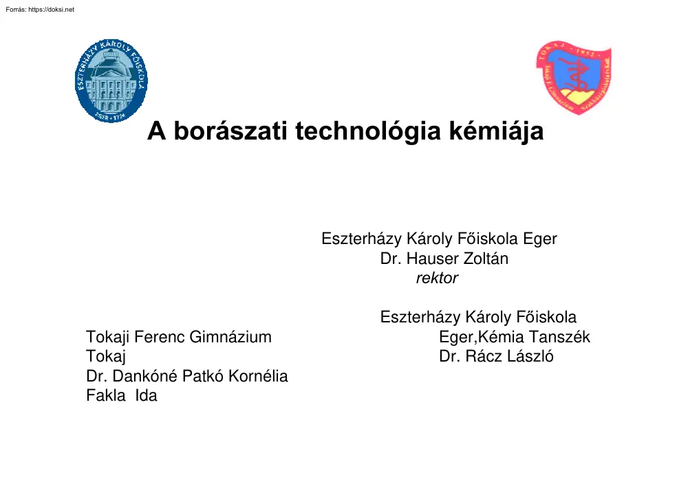 Dr. Hauser Zoltán - A borászati technológia kémiája