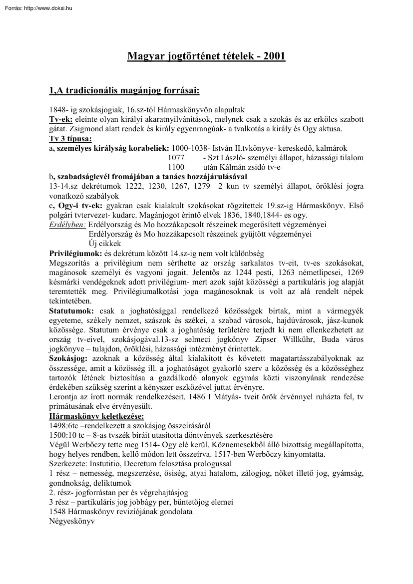 Magyar jogtörténet tételek, 2001