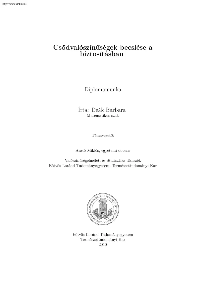 Deák Barbara - Csődvalószínűségek becslése a biztosításban, diplomamunka
