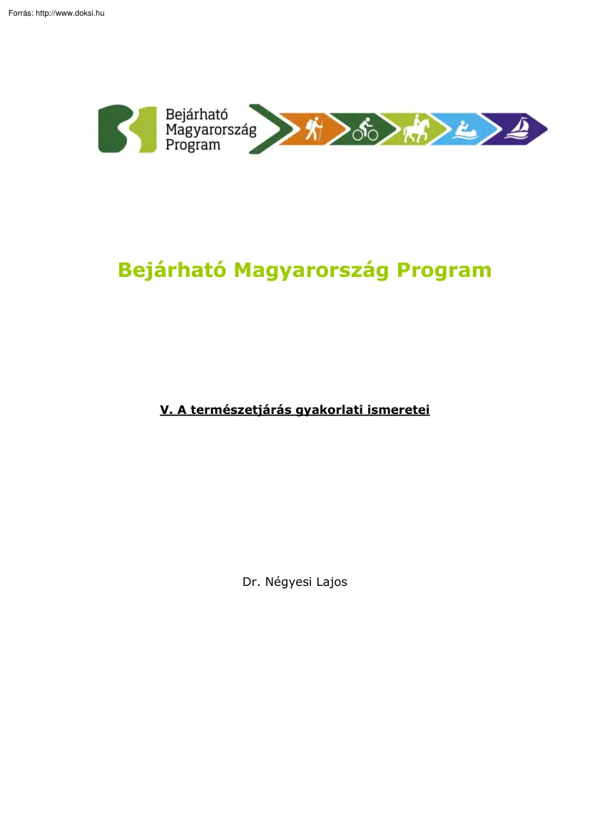 Dr. Négyesi Lajos - A természetjárás gyakorlati ismeretei