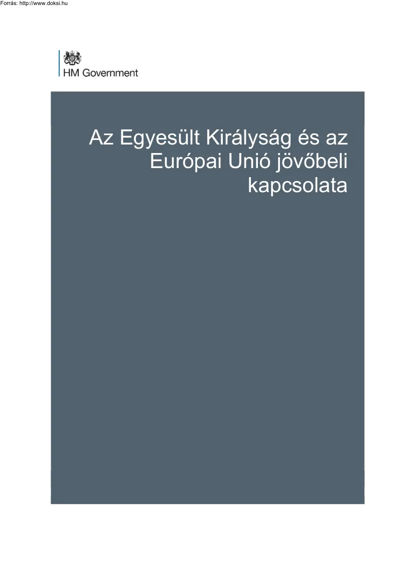 Az Egyesült Királyság és az Európai Unió jövőbeli kapcsolata