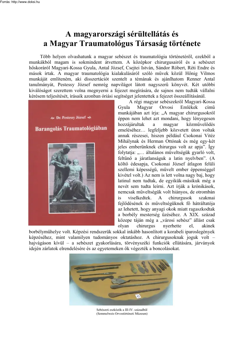 Dr. Ács Géza - A magyarországi sérültellátás és a Magyar Traumatológus Társaság