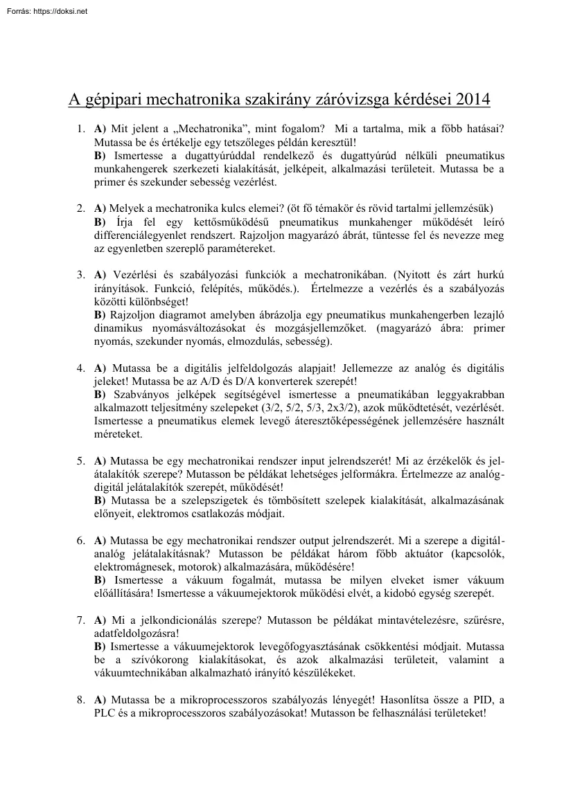 A gépipari mechatronika szakirány záróvizsga kérdései 2014