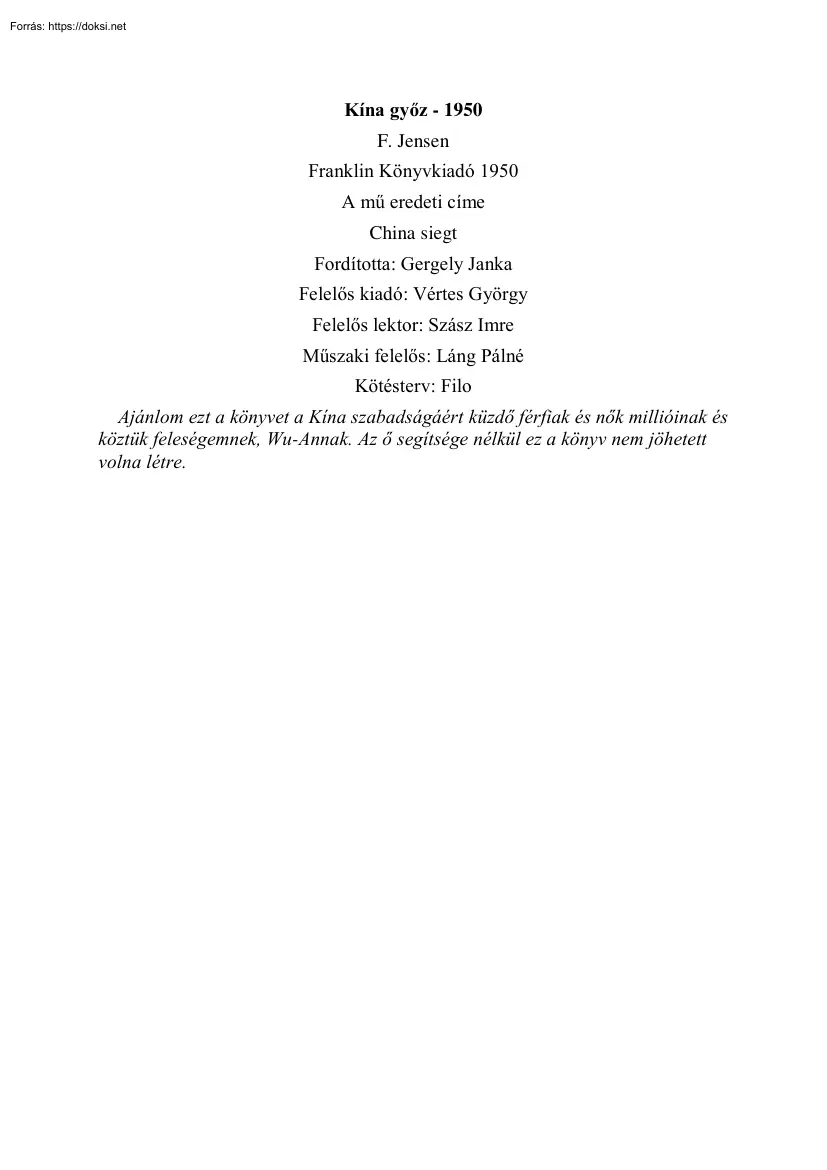 F. Jensen - Kína győz