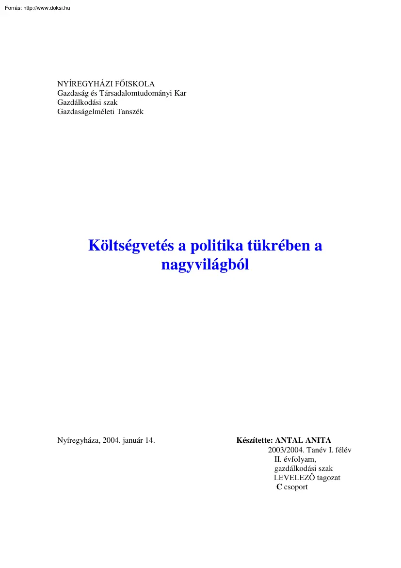 Antal Anita - Költségvetés a politika tükrében a nagyvilágból