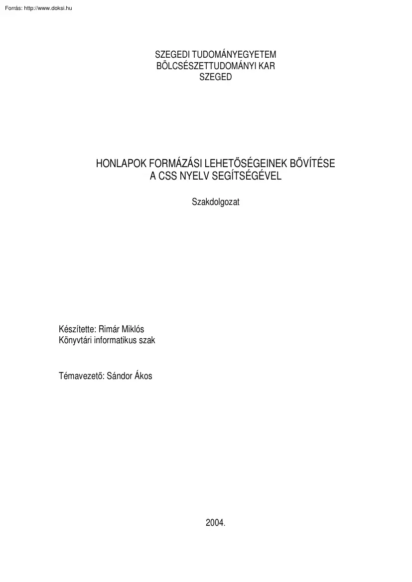 Rimár Miklós - Honlapok formázási lehetőségeinek bővítése a CSS segítségével