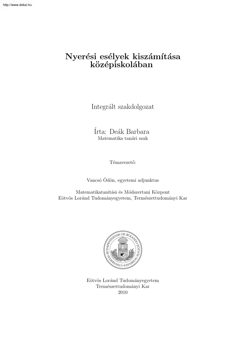 Deák Barbara - Nyerési esélyek kiszámítása középiskolában