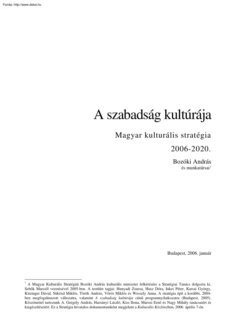 Bozóki András - A szabadság kultúrája, Magyar kulturális stratégia