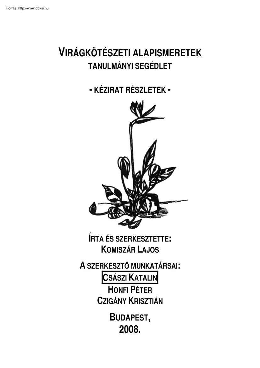 Komiszár Lajos - Virágkötészeti alapismeretek