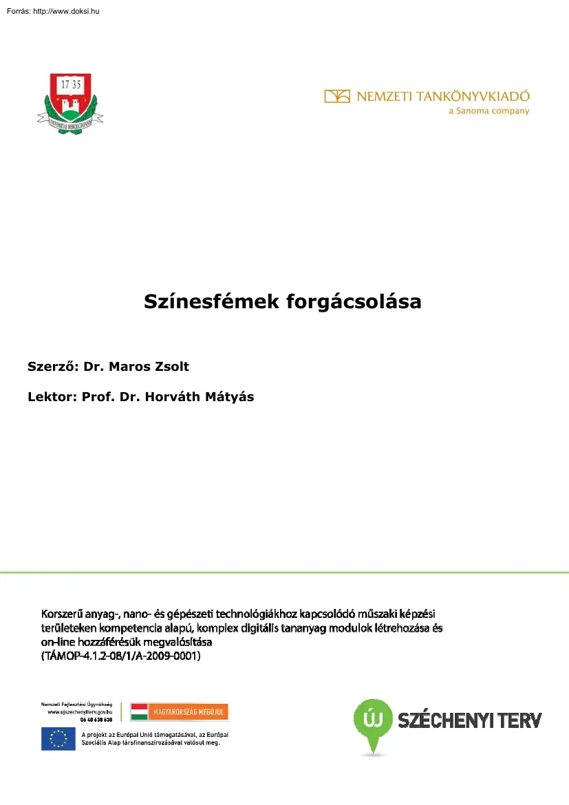 Dr. Maros Zsolt - Színesfémek forgácsolása