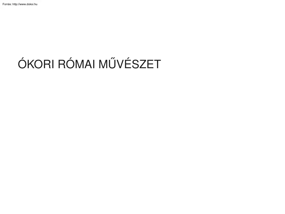 Hidasi Zsófi - Ókori Római művészet