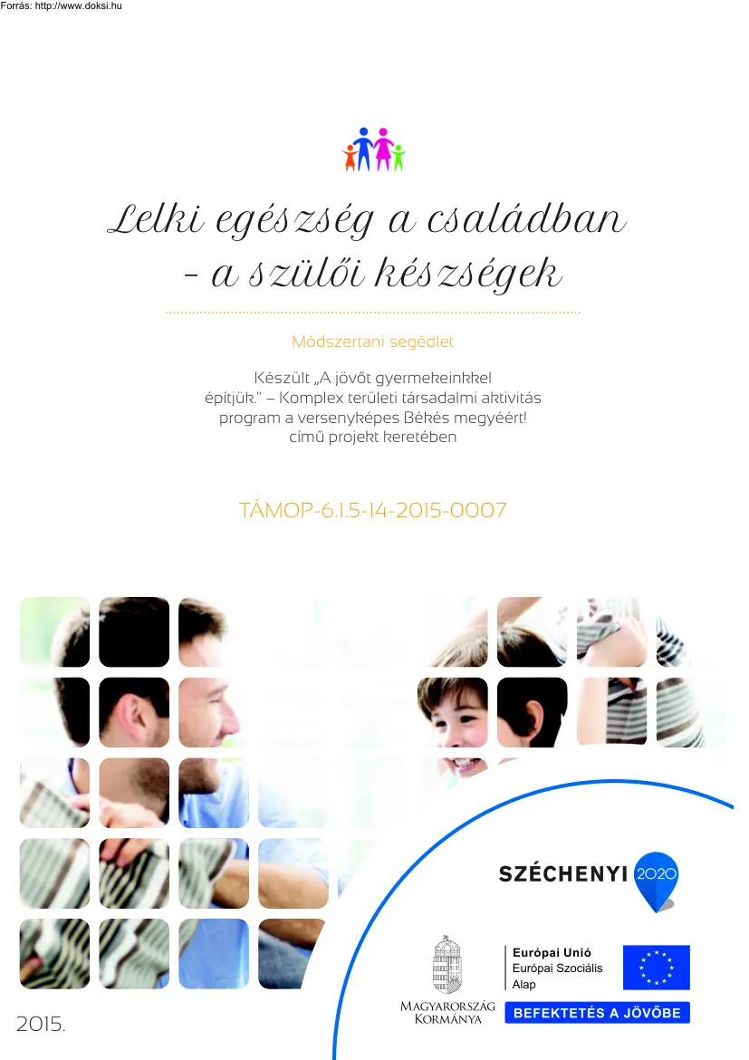 Lelki egészség a családban, a szülői készségek