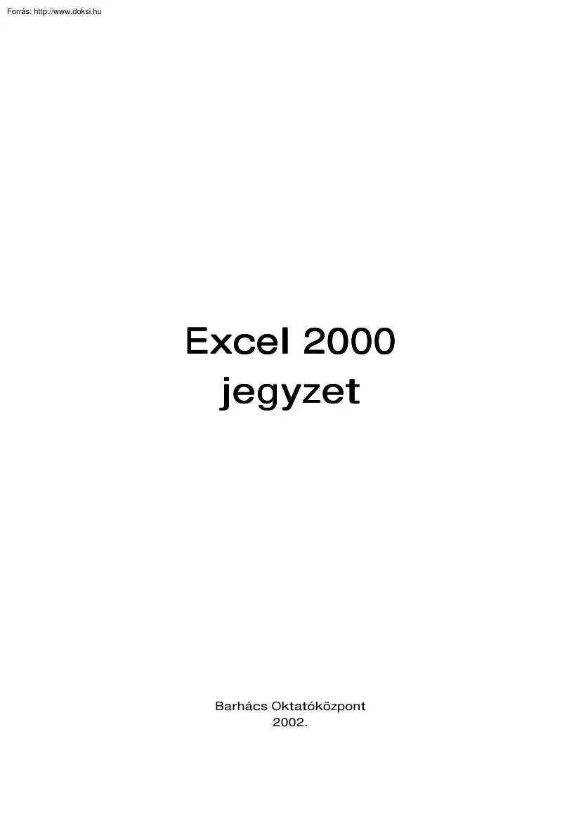 Barhács - Excel 2000 jegyzet