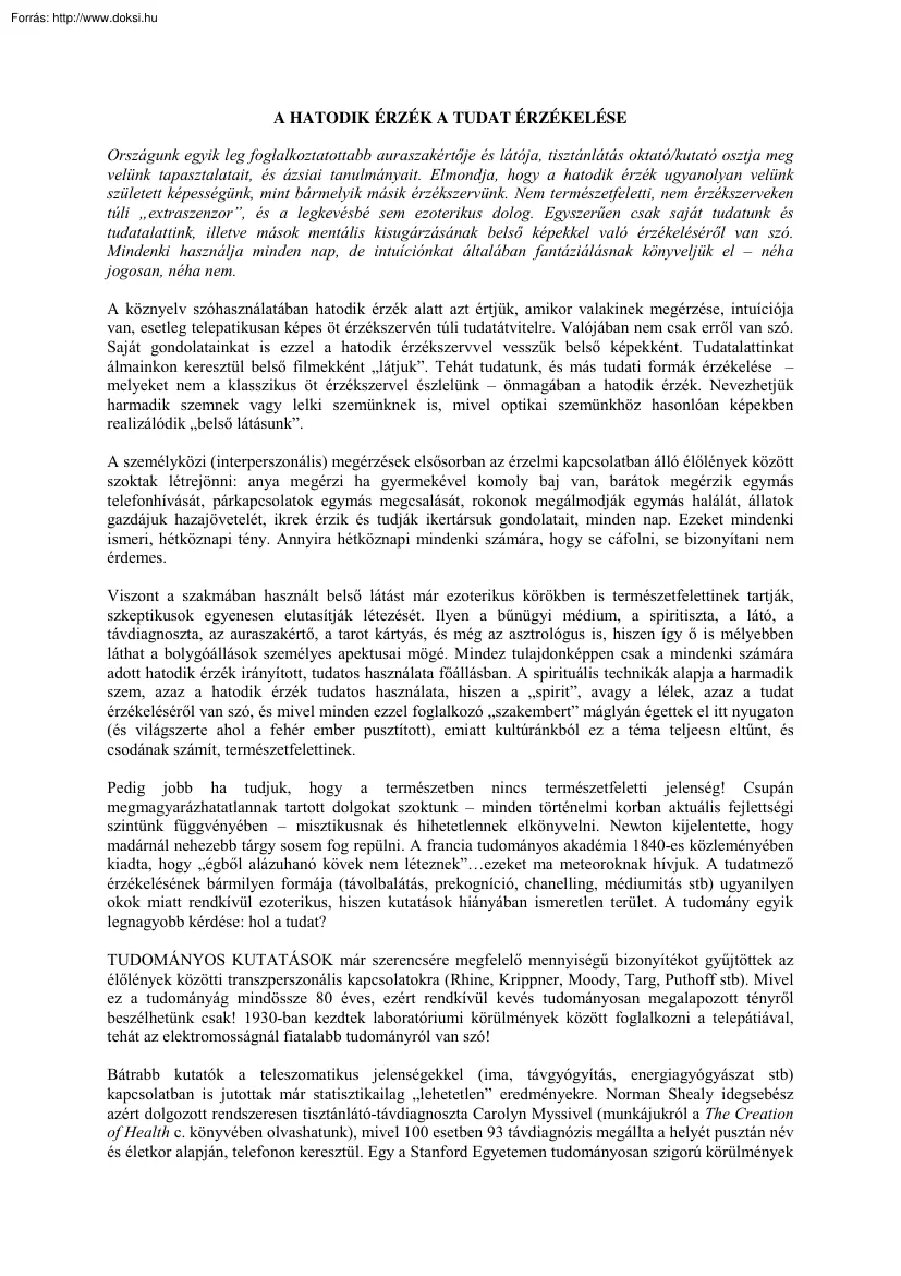 A hatodik érzék a tudat érzékelése