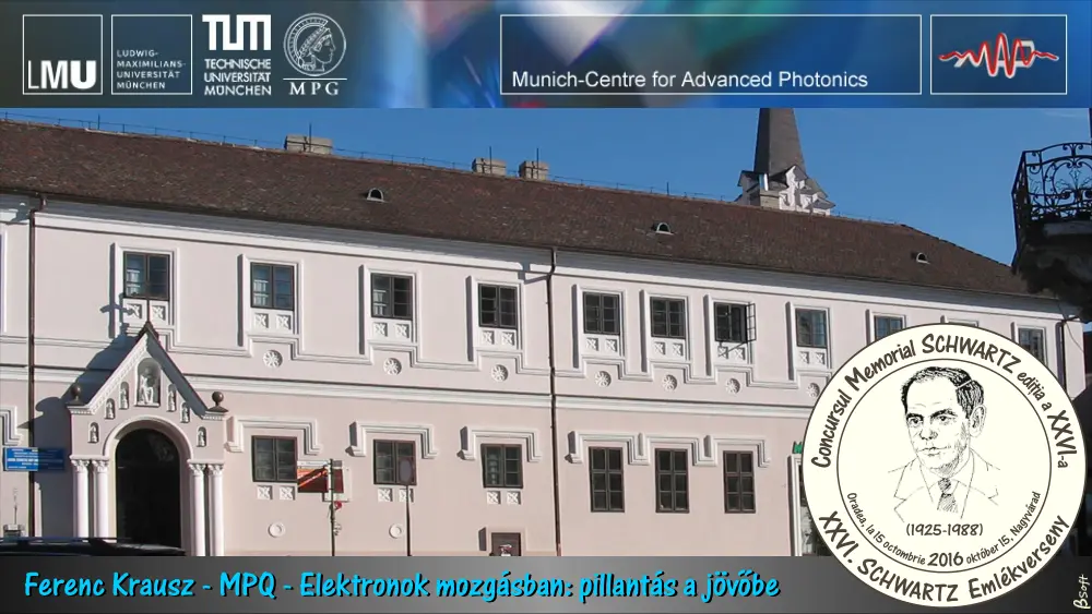 Ferenc Krausz - MPQ, Elektronok mozgásban, pillantás a jövőbe
