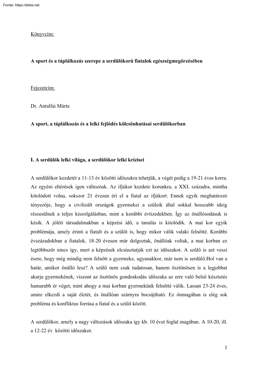 Dr. Antalfai Márta - A sport, a táplálkozás és a lelki fejlődés kölcsönhatásai