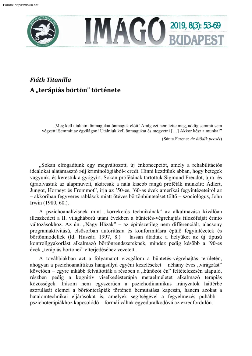 Fiáth Titanilla - A terápiás börtön története