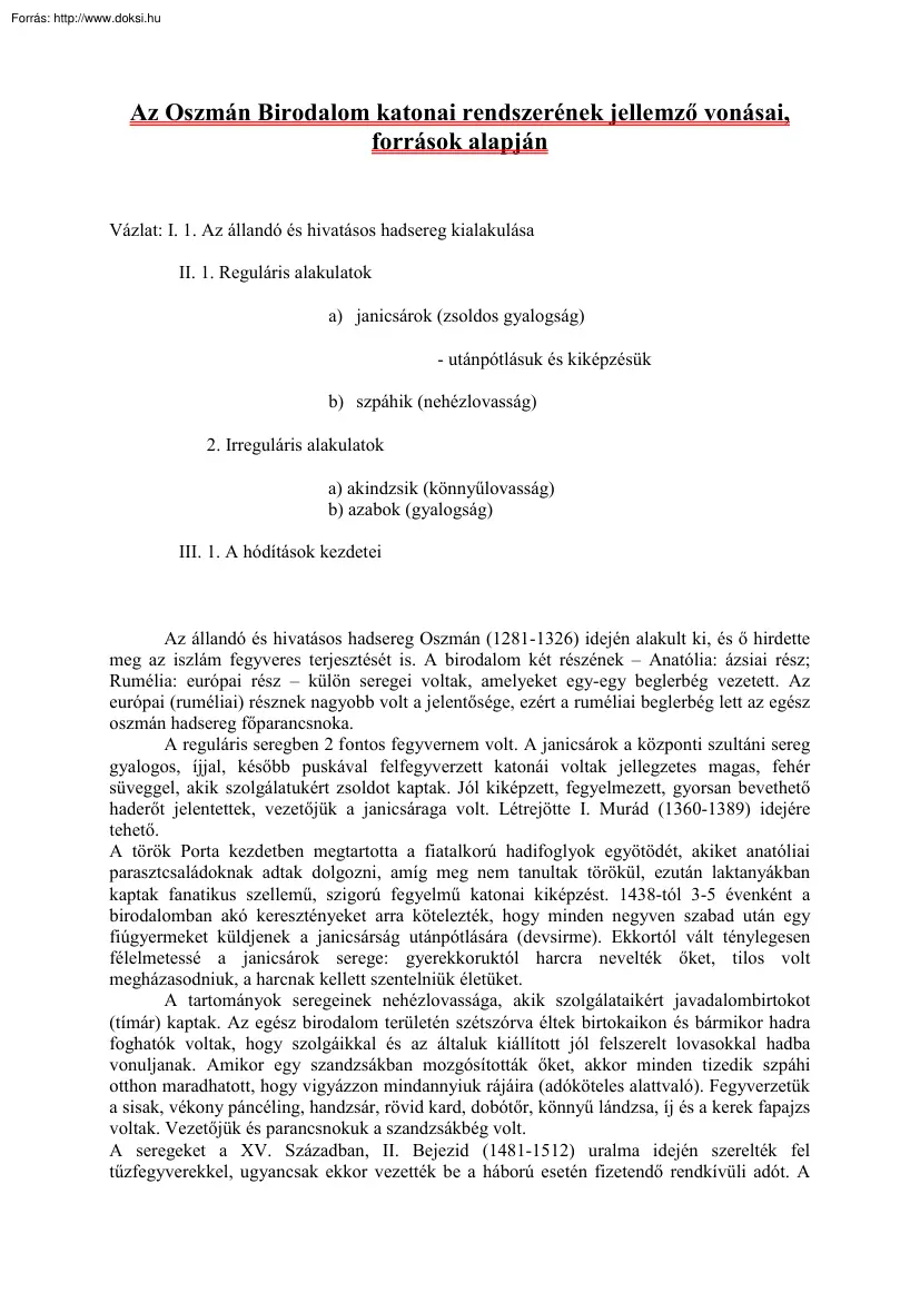 Az Oszmán Birodalom katonai rendszerének jellemző vonásai, források alapján
