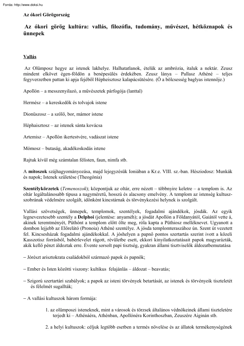 Az ókori görög kultúra, vallás, filozófia, tudomány, művészet, hétköznapok és ünnepek