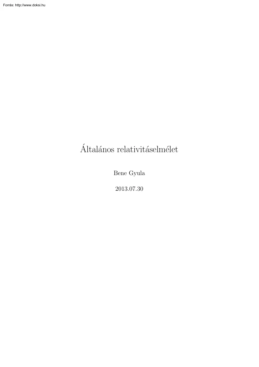 Bene Gyula - Általános relativitáselmélet