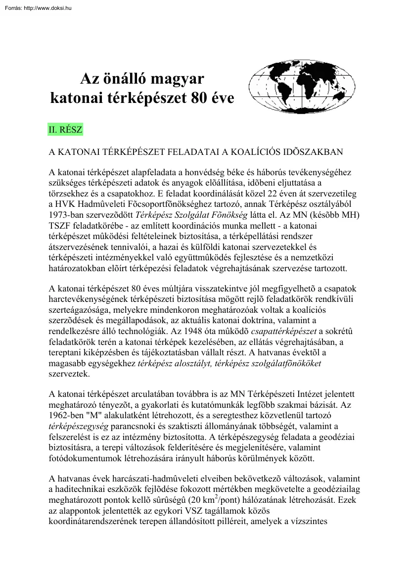 Az önálló magyar katonai térképészet 80 éve, II. rész