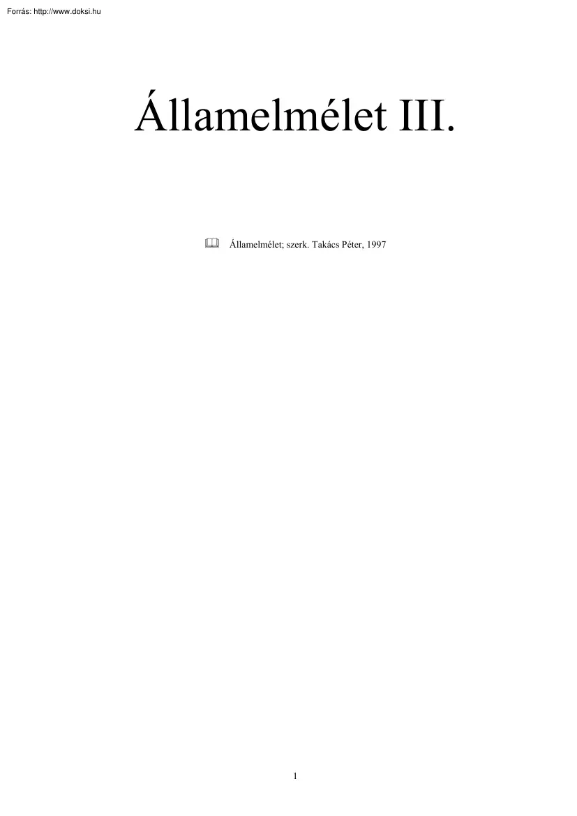 Takács Péter - Államelmélet III