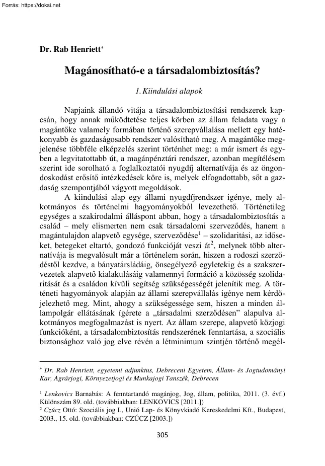 Dr. Rab Henriett - Magánosítható-e a társadalombiztosítás