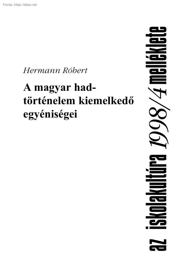 Hermann Róbert - A magyar hadtörténelem kiemelkedő egyéniségei
