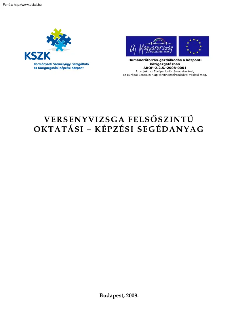 Közigazgatási versenyvizsga felsőszintű segédanyag