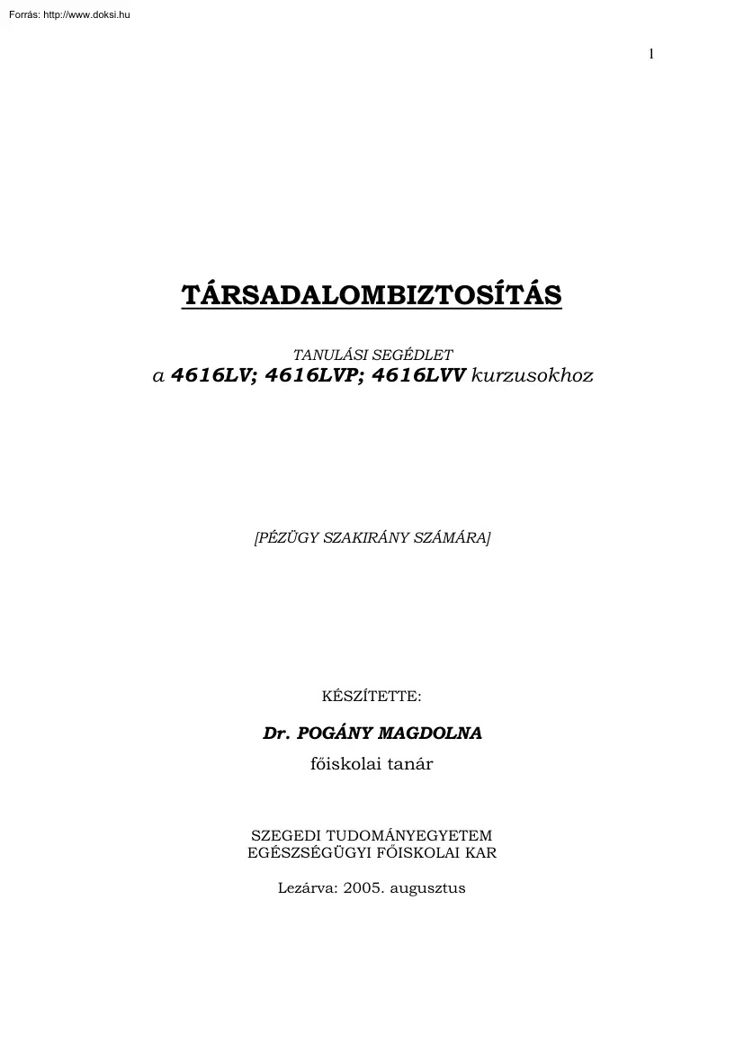 Dr. Pogány Magdolna - Társadalombiztosítás jegyzet