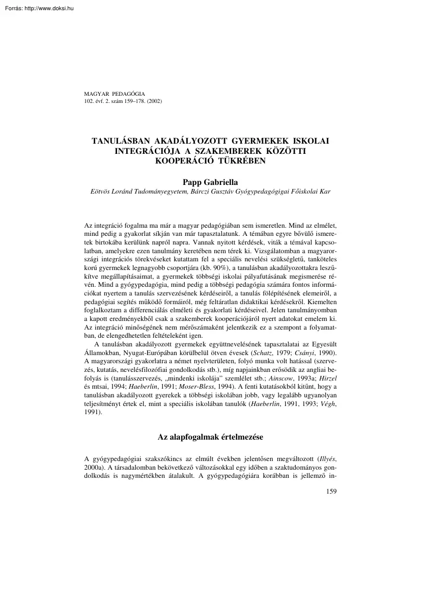 Papp Gabriella - Tanulásban akadályozott gyermekek iskolai integrációja a szakemberek közötti