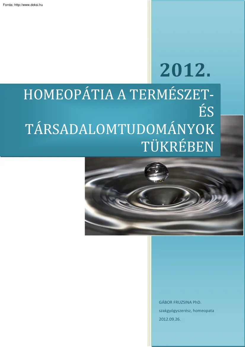 Dr. Gabor Fruzsina- Homeopátia a természet és társadalomtudományok tükrében