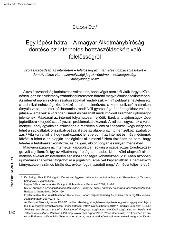 Balogh Éva - Egy lépést hátra, A magyar Alkotmánybíróság döntése az internetes