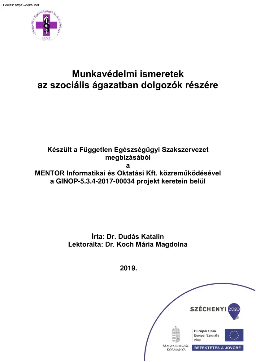 Dr. Dudás Katalin - Munkavédelmi ismeretek az szociális ágazatban dolgozók részére