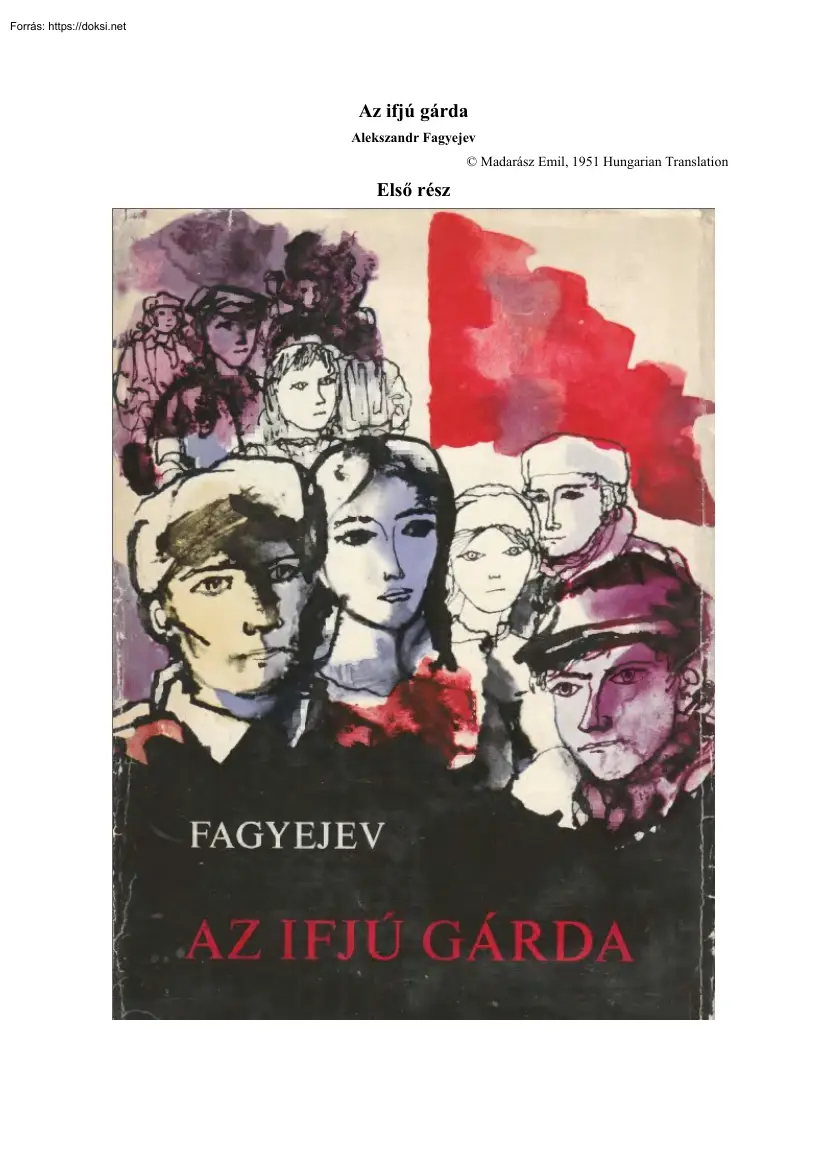 Alekszandr Fagyejev - Az ifjú gárda