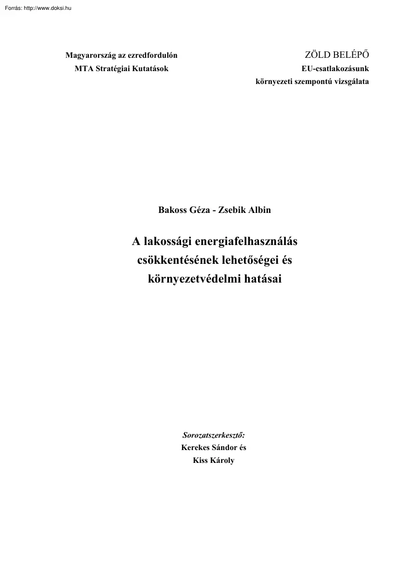 Bakoss-Zsebik - A lakossági energiafelhasználás csökkentésének lehetőségei és