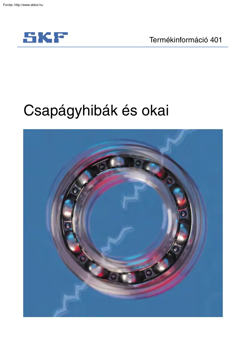 Csapágyhibák és okai