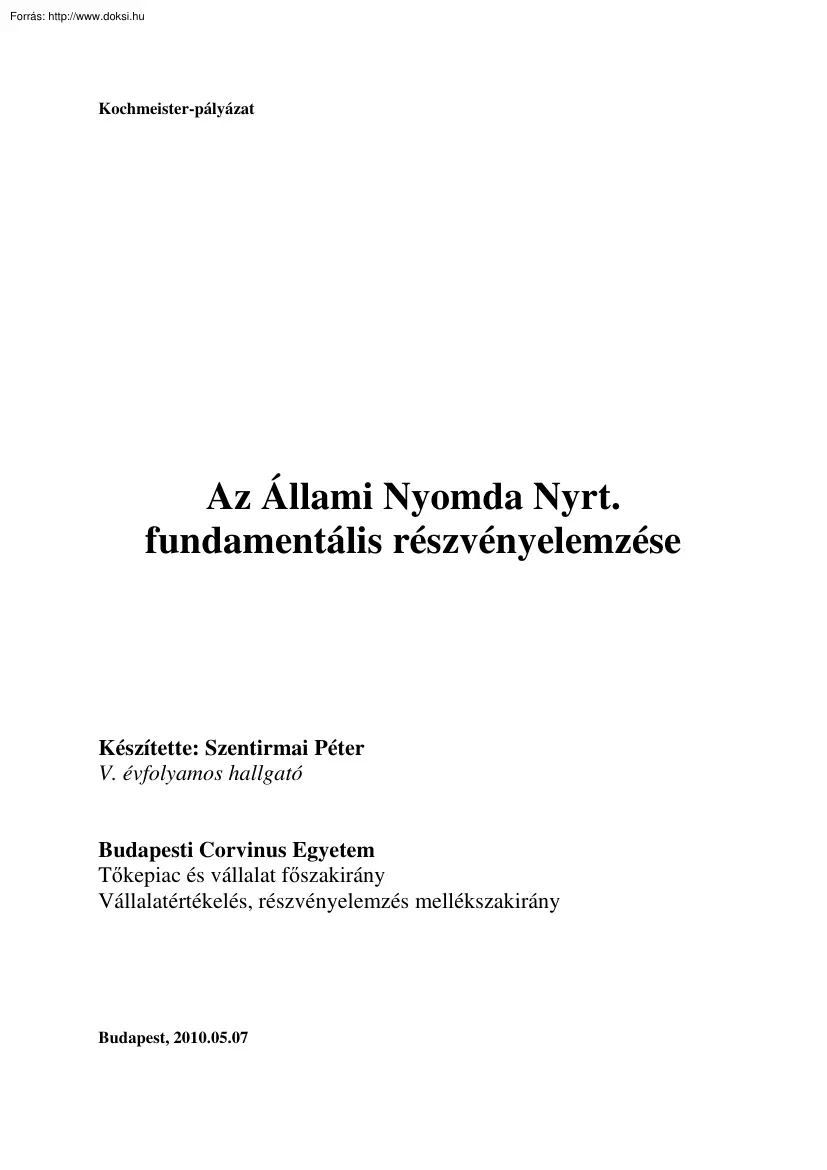 Szentirmai Péter - Az Állami Nyomda Nyrt. fundamentális elemzése