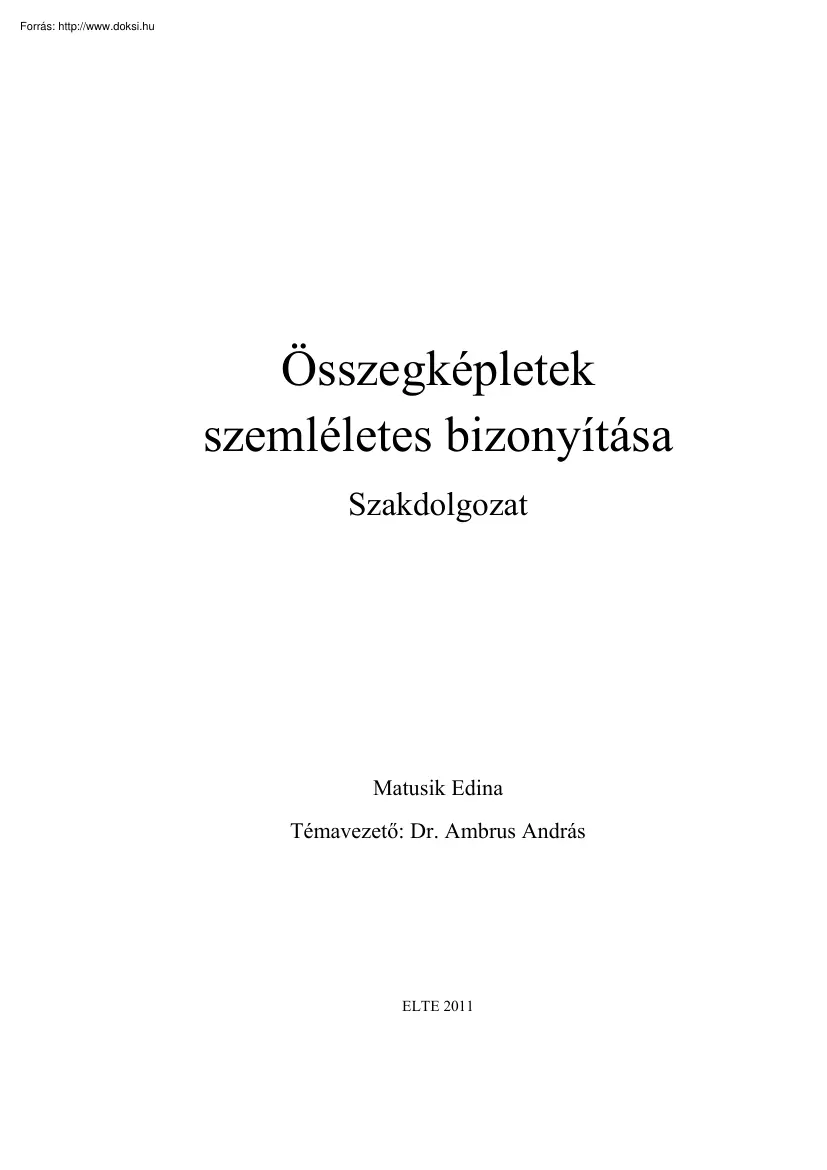 Matusik Edina - Összegképletek szemléletes bizonyítása
